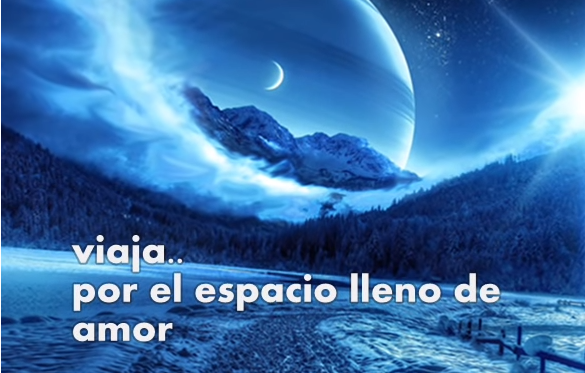 viaja por el espacio lleno de amor