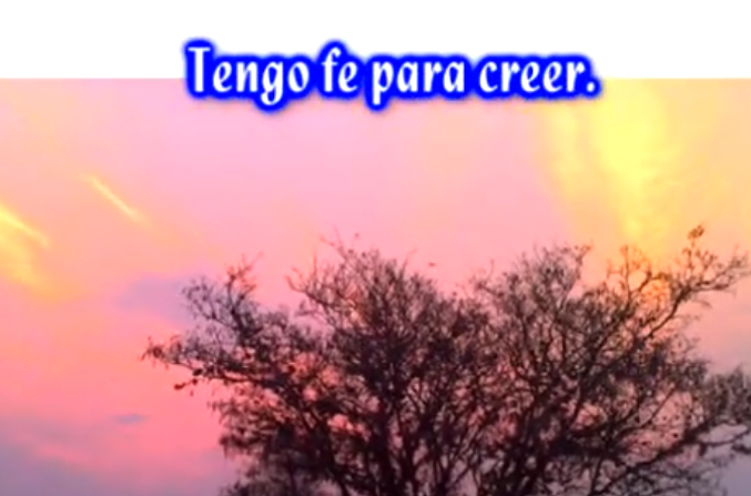 tengo fe para creer